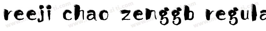 reeji chao zenggb regular字体转换